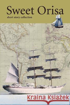 Sweet Orisa: short story collection Nave, Marquis R. 9780595386437 iUniverse - książka