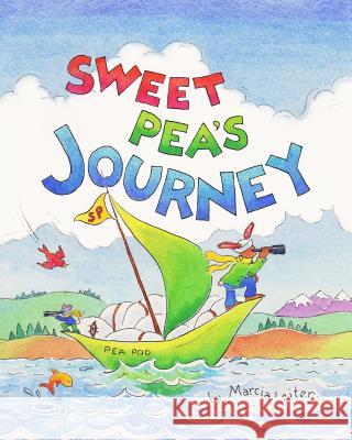 Sweet Pea's Journey Marcia Leiter 9780997062649 Birdberry Press - książka