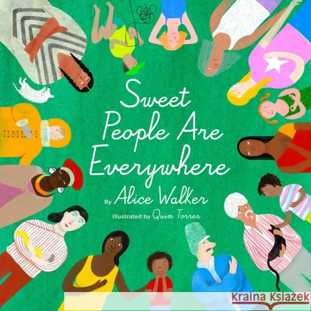 Sweet People Are Everywhere Alice Walker, Quim Torres 9781734761818 TRA Publishing - książka