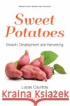 Sweet Potatoes  9781536186116 Nova Science Publishers Inc