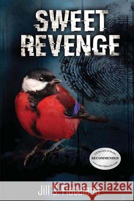 Sweet Revenge Jill S. Flateland 9781969422713 Olympus Story House - książka
