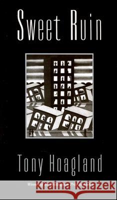 Sweet Ruin, 8 Hoagland, Tony 9780299135843 University of Wisconsin Press - książka