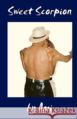 Sweet Scorpion Carolyn Ferrante-Crymes 9780980164787 M.O.R.E. Publishers - książka
