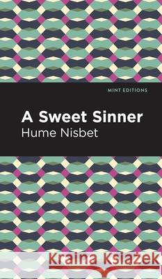 Sweet Sinner Hume Nisbet Mint Editions 9781513136974 Mint Editions - książka