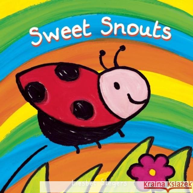 Sweet Snouts Liesbet Slegers 9781605372839 Clavis - książka