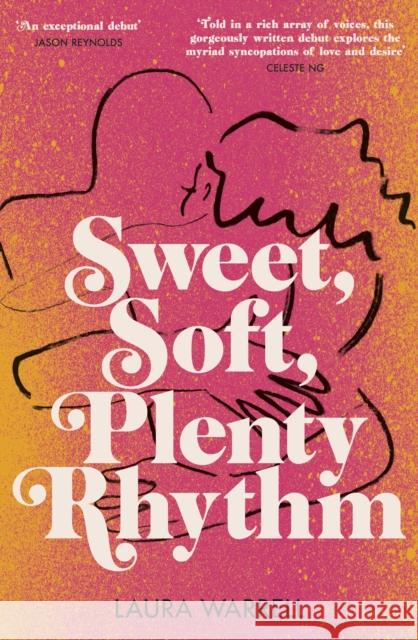 Sweet, Soft, Plenty Rhythm LAURA WARRELL 9780857529442 Transworld Publishers Ltd - książka
