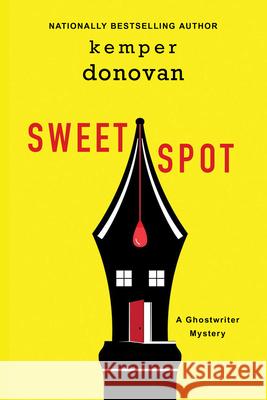Sweet Spot Kemper Donovan 9781496744555 John Scognamiglio Book - książka