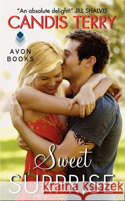 Sweet Surprise Candis Terry 9780062351135 Avon Books - książka