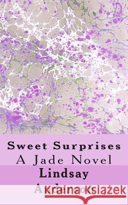 Sweet Surprises Lindsay Anderson 9781500884789 Createspace - książka