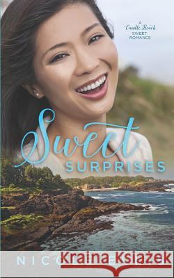 Sweet Surprises: A Candle Beach Sweet Romance Nicole Ellis 9781096014102 Independently Published - książka