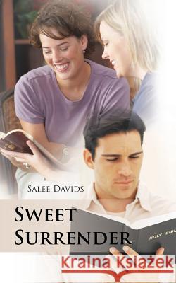 Sweet Surrender Salee Davids 9781481767255 Authorhouse - książka