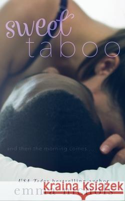 Sweet Taboo Emma Nichols 9781719182959 Createspace Independent Publishing Platform - książka