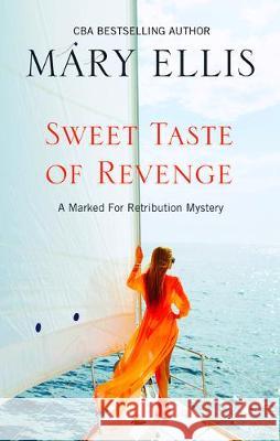 Sweet Taste of Revenge Mary Ellis 9781432871529 Thorndike Press Large Print - książka