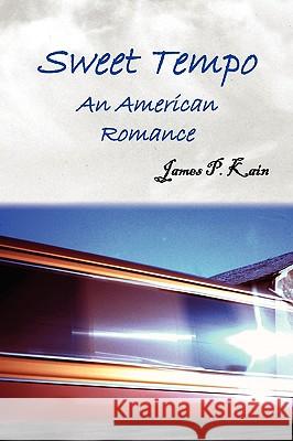 Sweet Tempo James P. Kain 9781441519276 Xlibris Corporation - książka