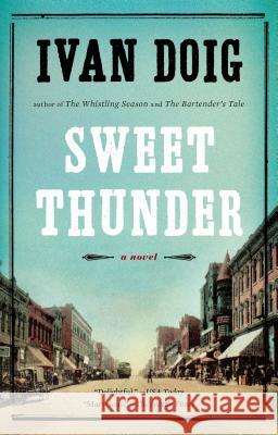 Sweet Thunder Ivan Doig 9781594632761 Riverhead Books - książka