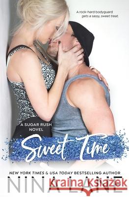 Sweet Time Nina Lane 9781954185005 Snow Queen Publishing - książka