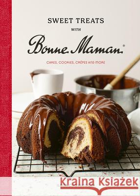 Sweet Treats with Bonne Maman: Cakes, Cookies, Cr?pes and More Ilona Chovancova 9781836008385 White Lion Publishing - książka