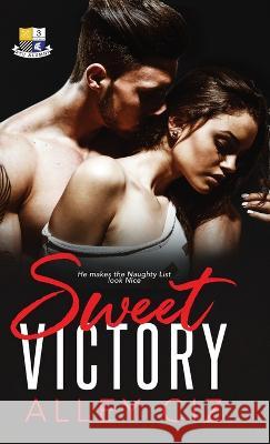 Sweet Victory: BTU Alumni #3 Alley Ciz 9781950884544 House of Crazy Publishing LLC - książka
