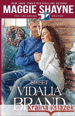 Sweet Vidalia Brand Maggie Shayne 9781648393334 Oliver-Heber Books - książka