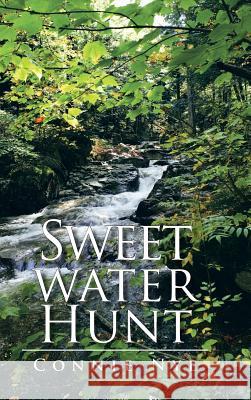 Sweet Water Hunt Connie Nye 9781491808948 Authorhouse - książka