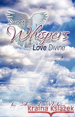 Sweet Whispers of Love Divine Amanda Nabors 9780981648354 Prioritybooks Publications - książka