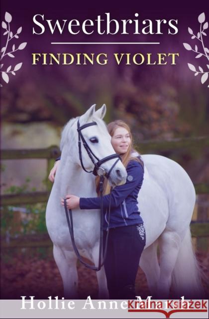 Sweetbriars Finding Violet: Finding Violet Hollie Anne Marsh 9780645004021 Sb Creative - książka
