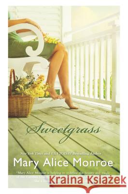 Sweetgrass Mary Alice Monroe 9780778328070 Mira Books - książka