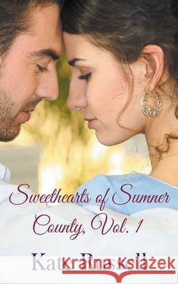 Sweethearts of Sumner County, Vol. 1 Kate Russell 9781393147770 Draft2digital - książka