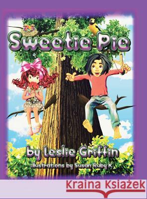 Sweetie Pie Leslie Griffin 9781524687663 Authorhouse - książka