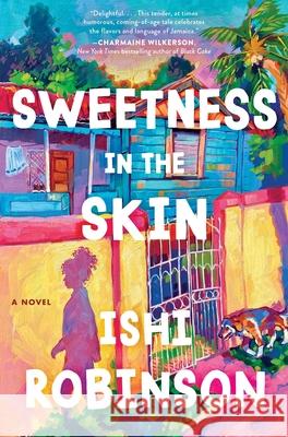 Sweetness in the Skin Ishi Robinson 9780063349858 Harper Perennial - książka
