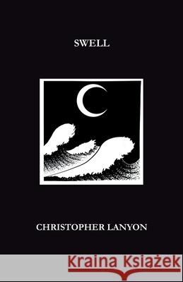 swell Christopher Lanyon 9781913268268 Bad Betty Press - książka