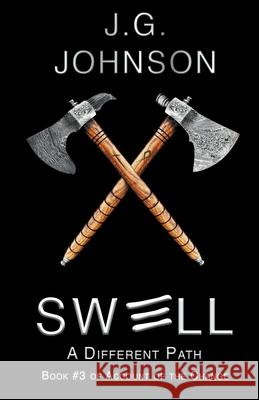 Swell: A Different Path J. G. Johnson 9781393381099 J.G. Johnson - książka