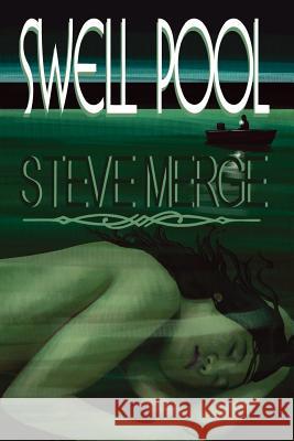 Swell Pool Steve Merge 9781403370372 Authorhouse - książka