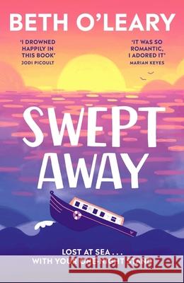 Swept Away: the epic romance from the Sunday Times bestselling author of The Flatshare Beth O'Leary 9781529418293 Quercus Publishing - książka