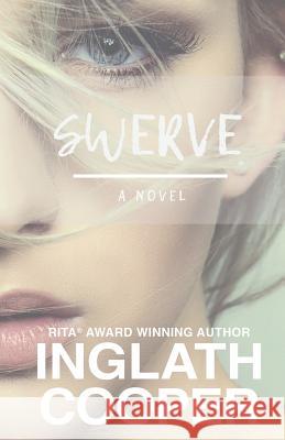 Swerve Inglath Cooper 9780997341560 Fence Free Entertainment, LLC - książka