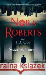 Świadek śmierci Nora Roberts 9788368283846 Świat Książki - książka