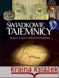 Świadkowie Tajemnicy. Śledztwo w sprawie... Górny Grzegorz Rosikoń Janusz 9788362981328 Rosikon Press - książka