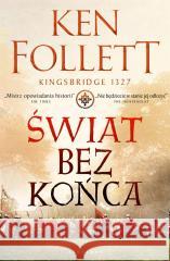 Świat bez końca w.2024 Ken Follett 9788367759441 Albatros - książka