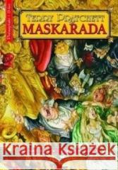 Świat Dysku T.18 Maskarada Terry Pratchett 9788383520292 Prószyński i S-ka - książka