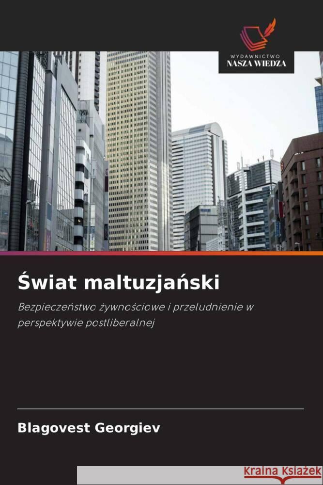 Swiat maltuzjanski Georgiev, Blagovest 9786208833435 Wydawnictwo Nasza Wiedza - książka