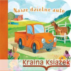 Świat maluszka. Nasze dzielne auto Ginger Swift 9788383155883 Olesiejuk Sp. z o.o. - książka