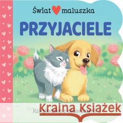 Świat maluszka. Przyjaciele. Książeczka z okienkam Ginger Swift 9788383507934 Olesiejuk Sp. z o.o. - książka