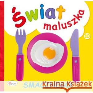 Świat maluszka Smacznego PRACA ZBIOROWA 9788381811743 MOREX - książka