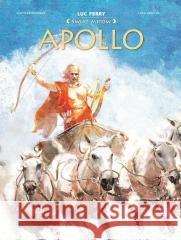 Świat Mitów Apollo Clotilde Bruneau, Luca Erbetta 9788328174375 Egmont - książka