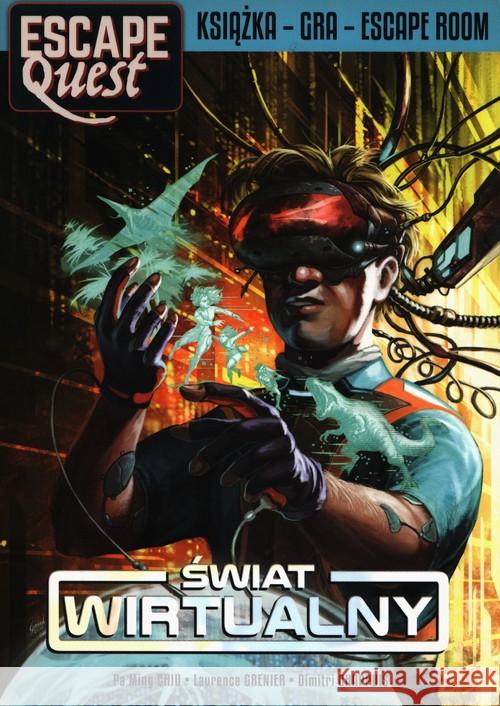 Świat Wirtualny. Escape Quest Chiu Pa Ming Grenier Laurence 9788328159006 Egmont - książka