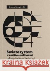 Światosystem w analityce politycznej T.3 Ryszard Stemplowski 9788367932158 Wydawnictwo Wolski - książka