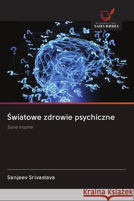 Swiatowe zdrowie psychiczne Srivastava, Sanjeev 9786202599900 Wydawnictwo Bezkresy Wiedzy - książka