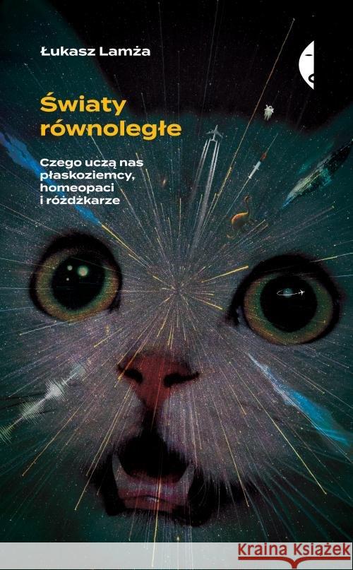 Światy równoległe Lamża Łukasz 9788380499638 Czarne - książka