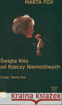 Święta Rito od Rzeczy Niemożliwych Audiobook Fox Marta 9788360313046 Aleksandria - książka