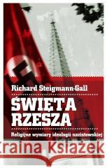 Święta Rzesza Richard Steigmann-Gall 9788379985418 vis-a-vis Etiuda - książka